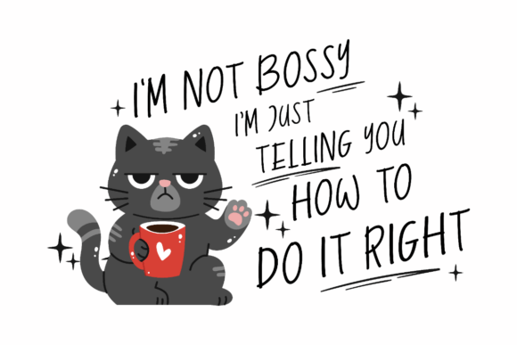 I'm Not Bossy Graphics for Crafts and Creative Projects