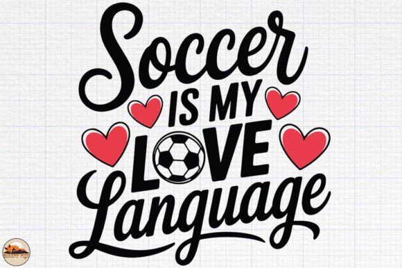 Soccer is My Love Language Sublimation Review